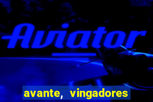 avante, vingadores hq online